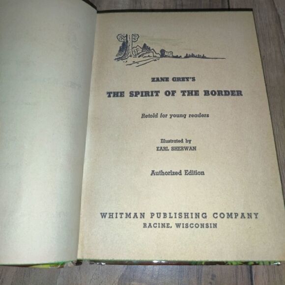 1954 Zane Grey's The Spirit Of The Border Whitman's Book - Picture 3 of 8